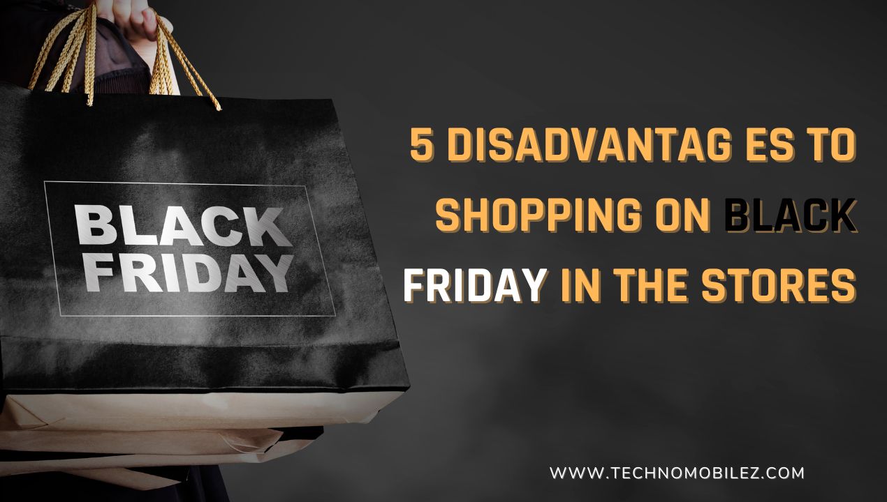 5 Disadvantag Es To Shopping On Black Friday In The Stores