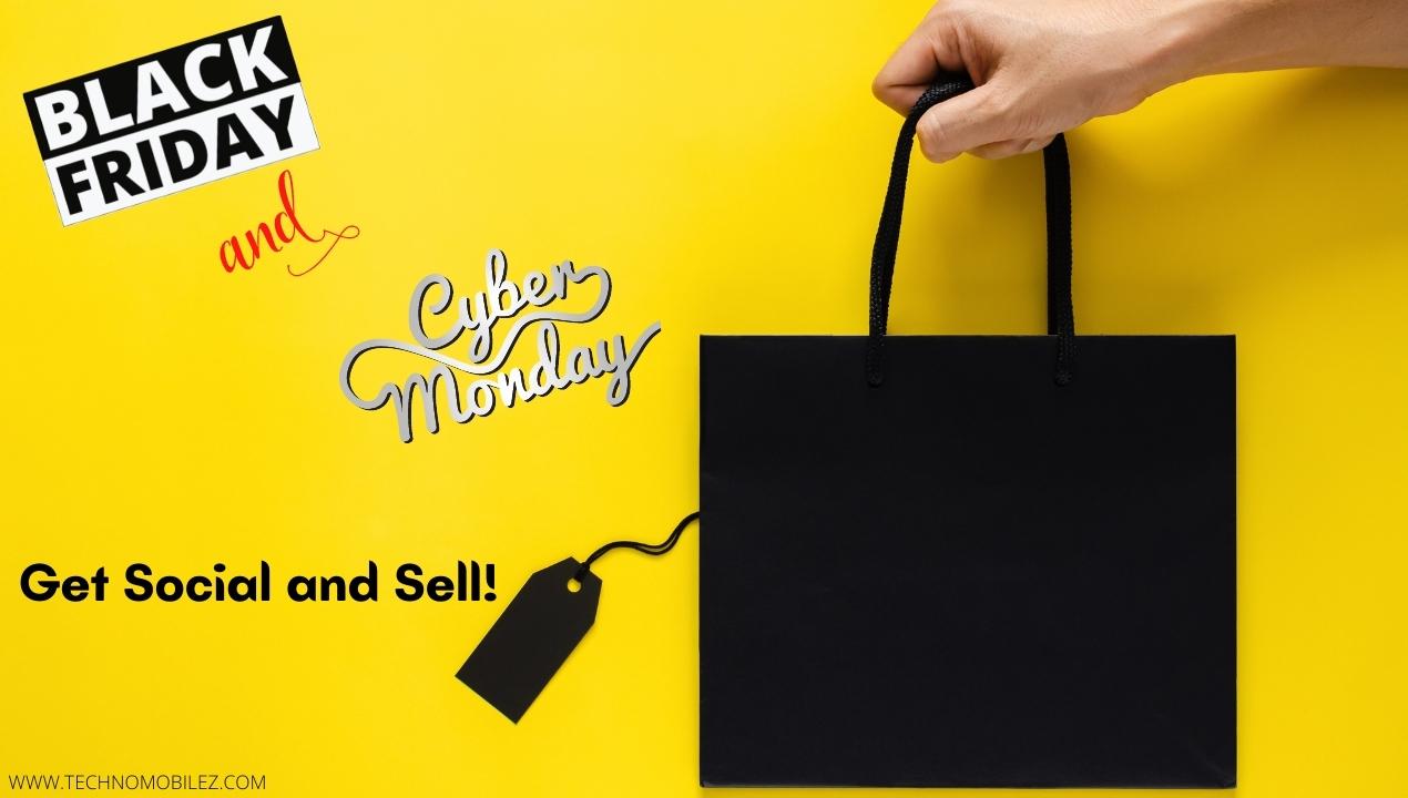 Black Friday and Cyber Monday – Get Social and Sell!