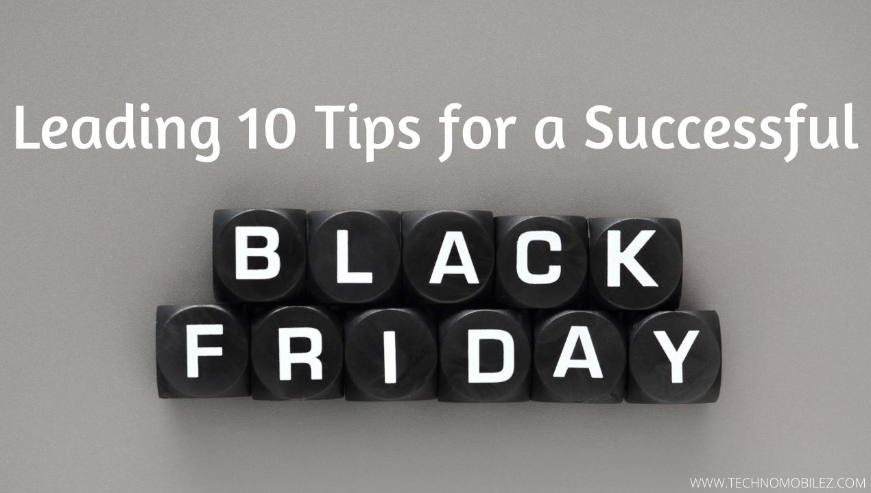 Leading 10 Tips for a Successful Black Friday