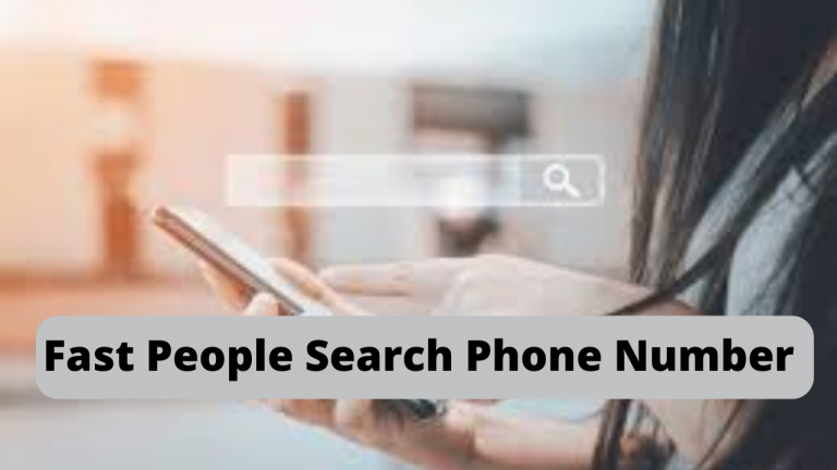 Fast People Search Phone Number