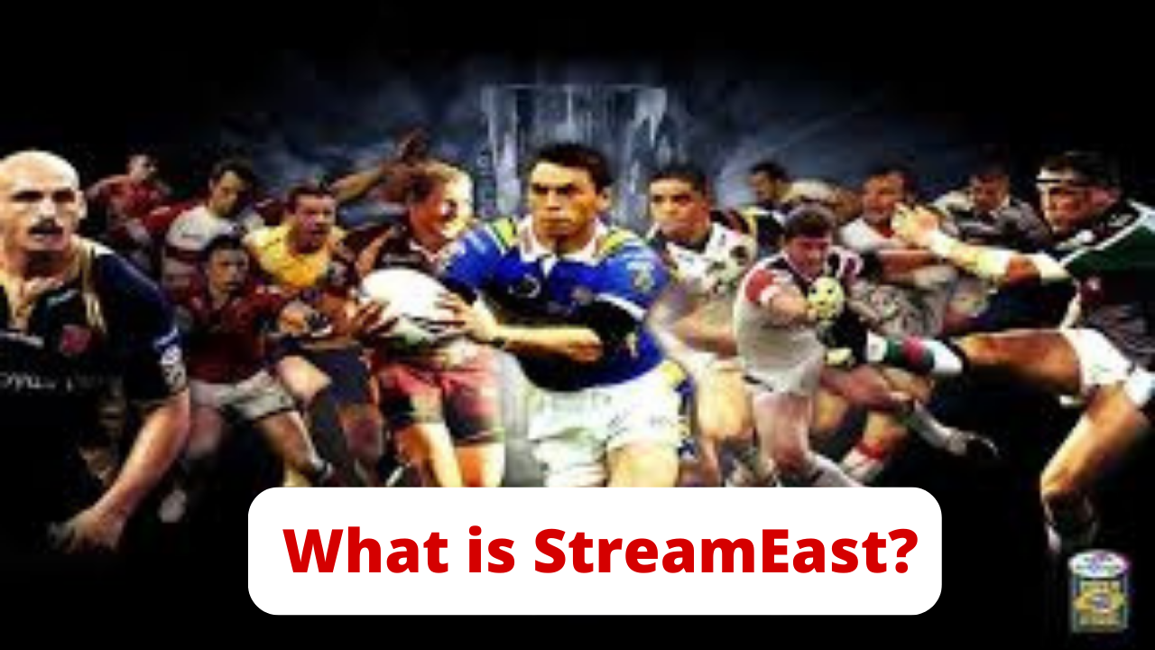 What is StreamEast?