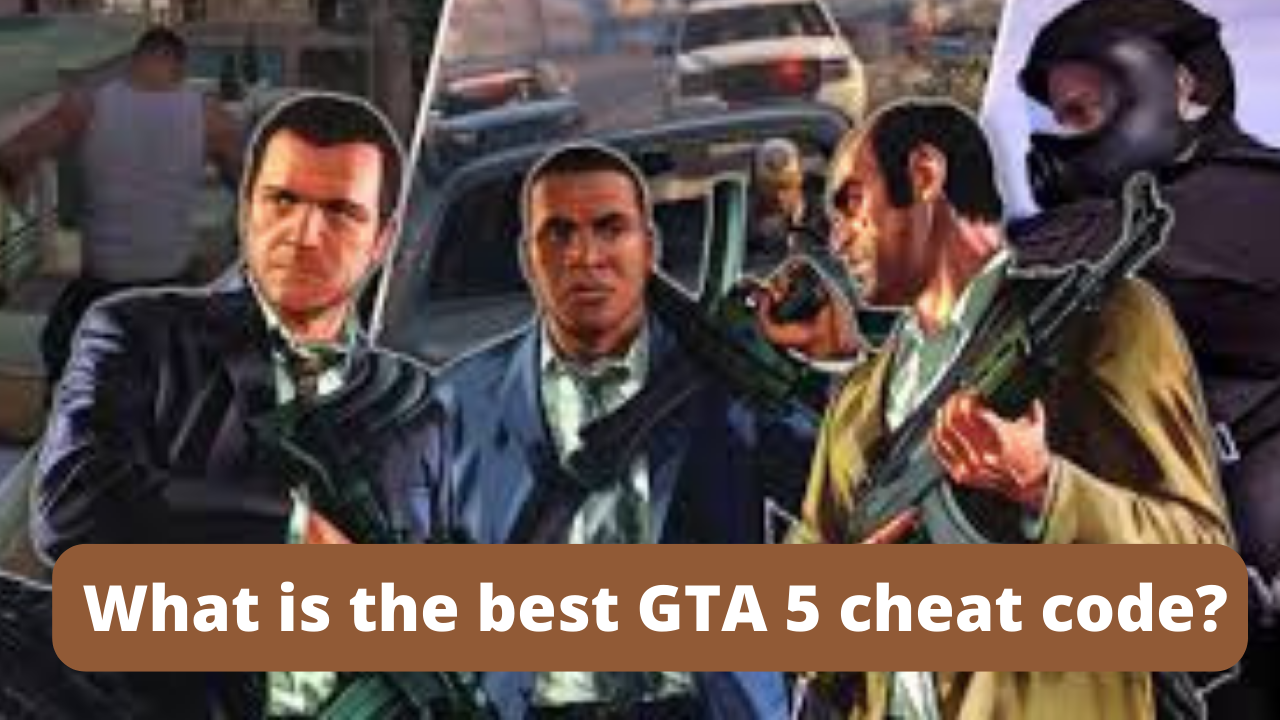 What is the best GTA 5 cheat code?