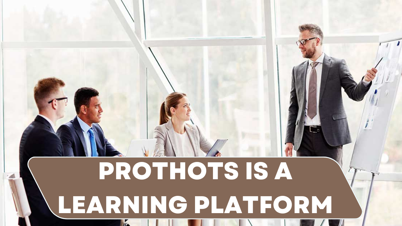 prothots is a learning platform