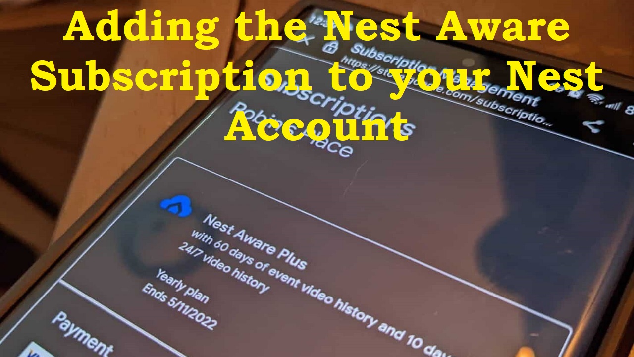 Adding the Nest Aware Subscription to your Nest Account
